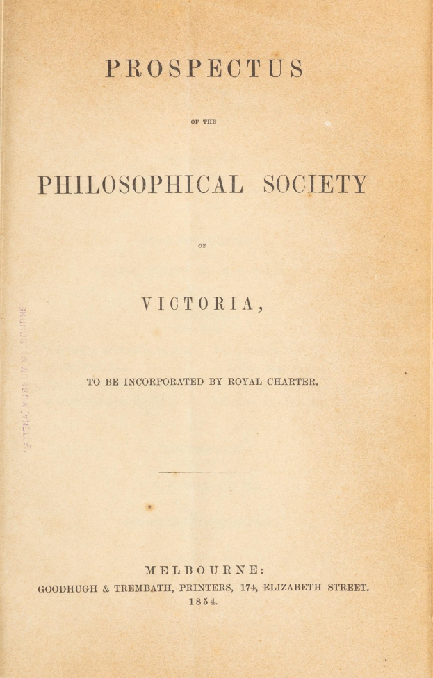 Ein aufgeschlagenes Buch mit dem Titel 'Prospekt der Philosophischen Gesellschaft von Victoria, um durch königliches Charter inkorporiert zu werden' auf dem Cover.