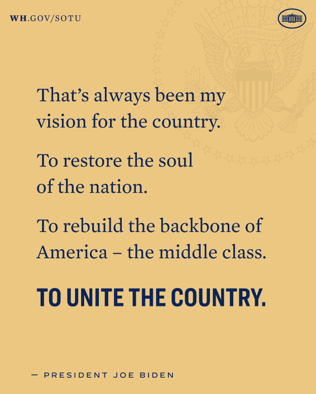 Plakat mit einem Zitat des Präsidenten Joe Biden über seine Vision für die Wiederherstellung der Seele des Landes, den Wiederaufbau der Mittelschicht und die Einheit des Landes.