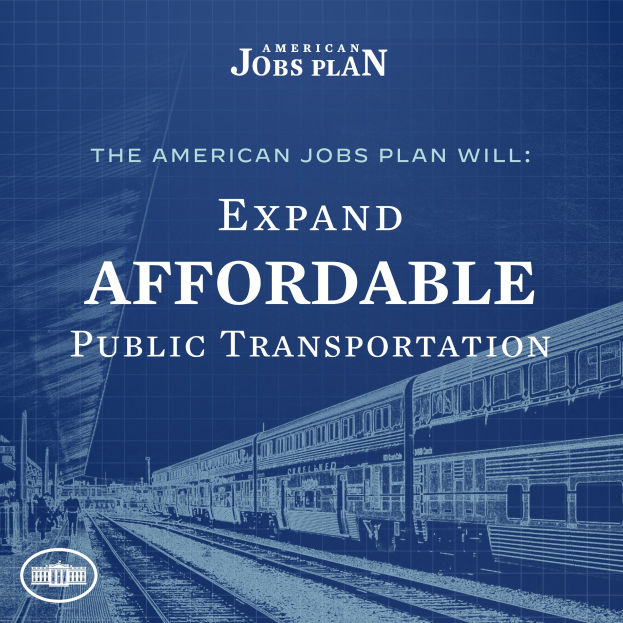 Plakat mit einem Zug auf Schienen mit Menschen in der Nähe und Text "The American Jobs Plan Will Expand Affordable Public Transportation."