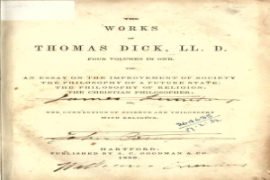 Ein offenes Buch mit dem Titel "The Works of Thomas Dick, LL.D. Four Volumes in One: An Essay on the Improvement of Society, the Philosophy of a Future State, and the Christian Philosophy of Religion" auf dem Cover.