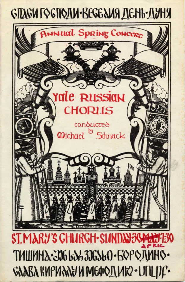 Buntes Plakat für das jährliche Frühlingskonzert der Yale Russian Choruses, mit einer Gruppe in traditioneller russischer Kleidung und fetter Titeltext, geleitet von Michael Schnack in der St. Mary's Church.